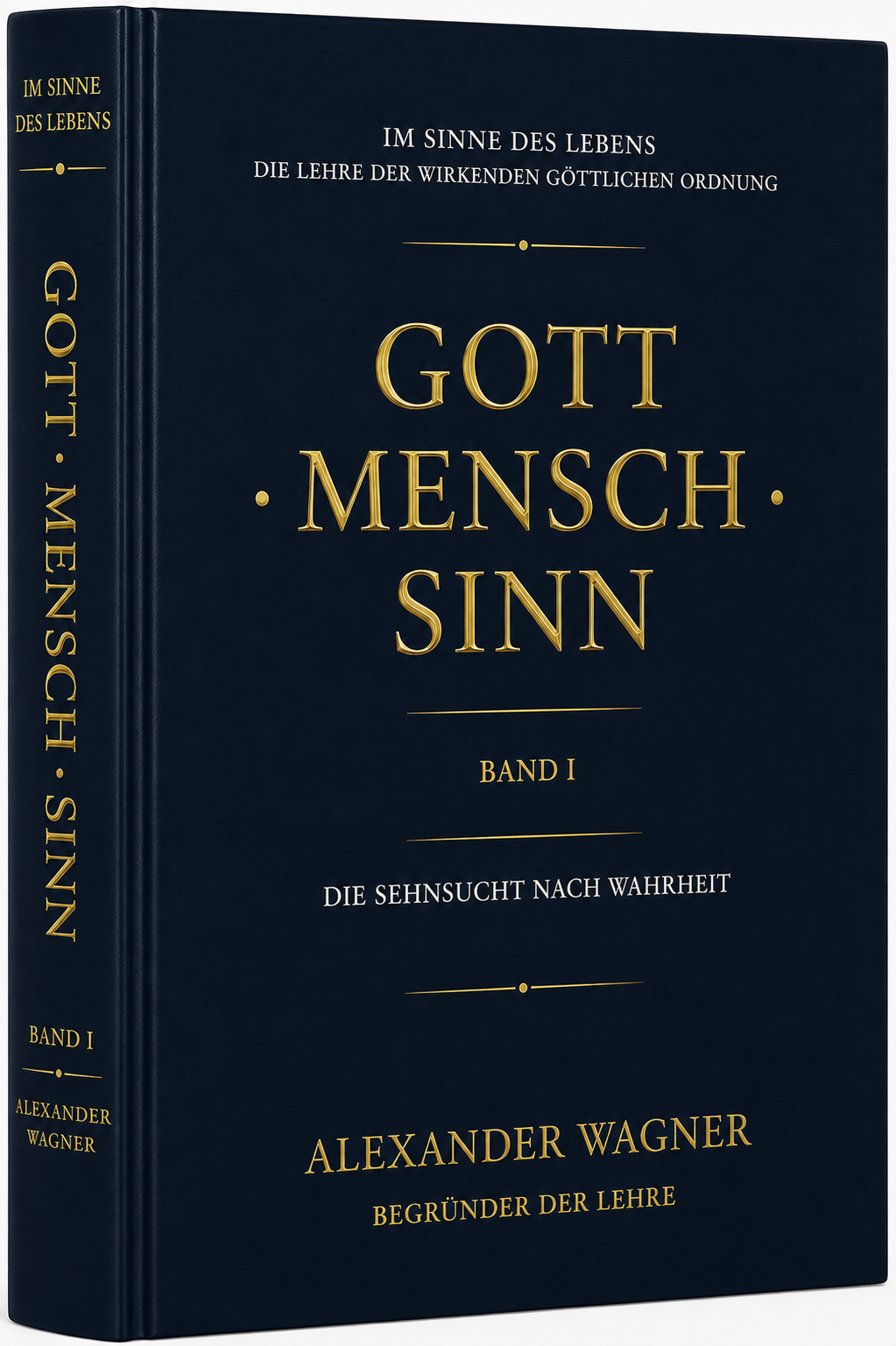 Gott Mensch Sinn Band I von Alexander Wagner